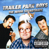Trailer Park Boys movie soundtrack