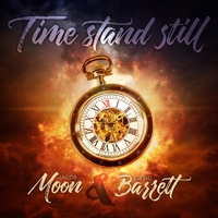 Time Stand Still by Moon & Barrett