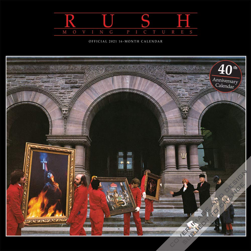 Rush 2021 Moving Pictures wall calendar