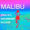 Malibu featuring Kendall Yates, Marco Minnemann and Alex Lifeson